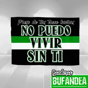 Bandera Betis No puedo vivir sin ti